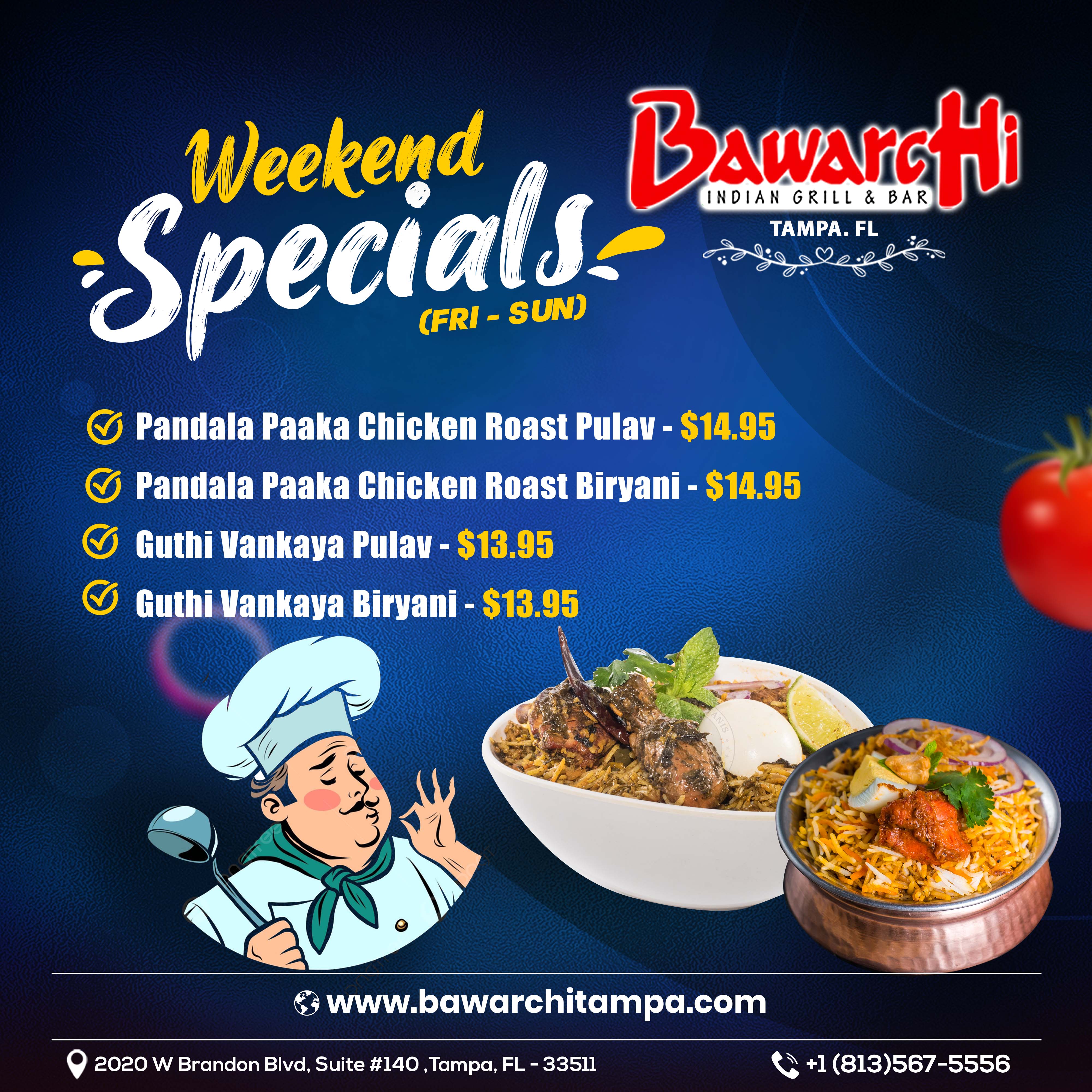 Bawarchi Indian Grill Bar Tampa FL Menu Order Online Order   Bawarchi Biryanis  Tampa   Weekend Specials 08 12 2023 